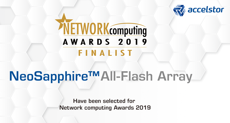 AccelStor Once Again Named a ‘Finalist’ by Network Computing Awards 2019